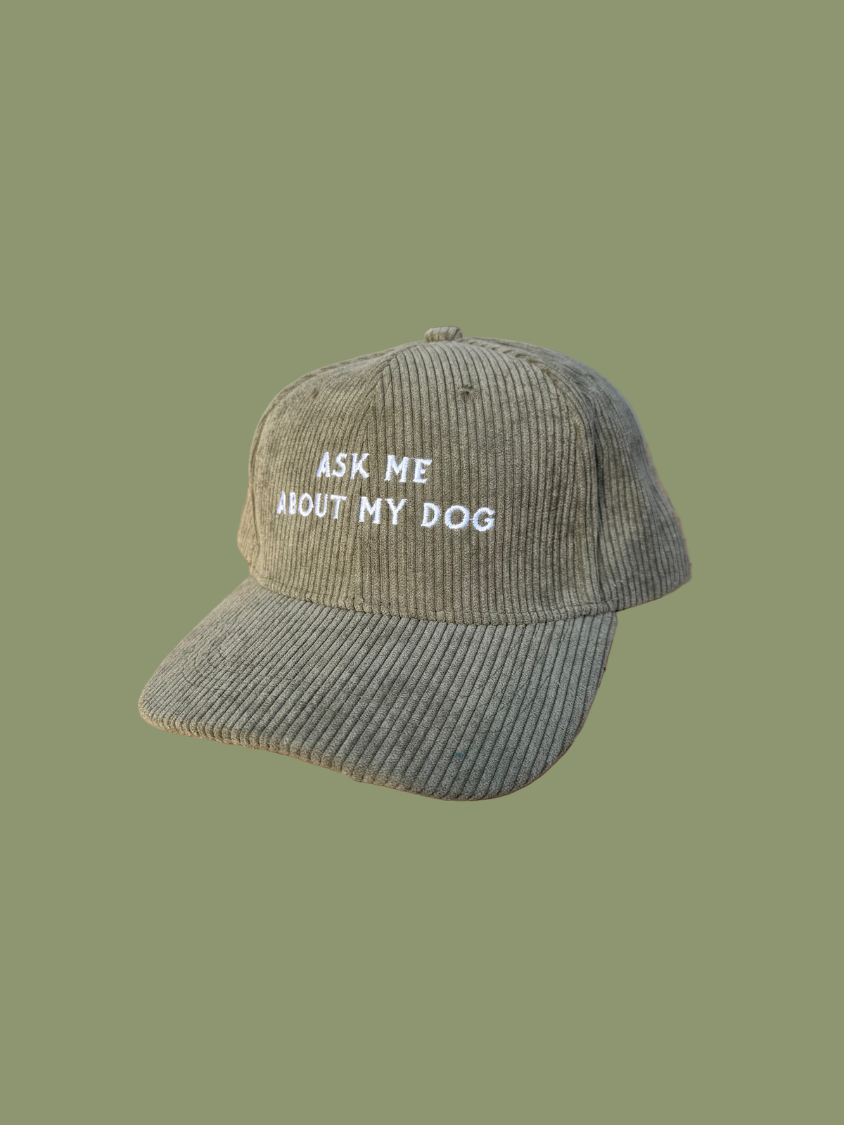 Dainty Studios - Ask Me About My Dog Corduroy Hat
